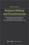 Marcin Morawski: Religiöse Bildung und Transformation, Buch