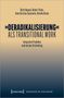 Dörte Negnal: 'Deradikalisierung' als Transitional Work, Buch