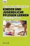 Kinder und Jugendliche pflegen lernen, Buch