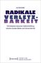 Lea Schneider: Radikale Verletzbarkeit, Buch