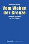 Magdalena Gassner: Vom Weben der Grenze, Buch