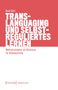 Aysel Kart: Translanguaging und selbstreguliertes Lernen, Buch, Buch