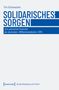 Tim Schumacher: Solidarisches Sorgen, Buch