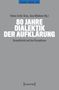 80 Jahre Dialektik der Aufklärung, Buch, Buch