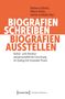 Großer Text: "BIOGRAFIEN SCHREIBEN BIOGRAFIEN AUSSTELLEN". Namen: Barbara Gribnitz, Milena Rolka, Adrian Schliebe., Buch
