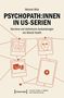 Melanie Mika: Psychopath:innen in US-Serien, Buch