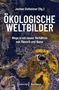 Jochen Ostheimer (Hg.) – ÖKOLOGISCHE WELTBILDER – Wege in ein neues Verhältnis von Mensch und Natur. Farbige Steinstruktur., Buch