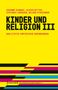 "KINDER UND RELIGION III" in großen Buchstaben, gelber Hintergrund mit bunten Streifen am unteren Rand., Buch