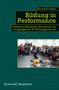 Titel: Bildung in Performance. Untertitel: Kollektive ästhetische Situationen als Ausgangspunkt für Bildungsprozesse., Buch