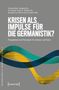 „Krisen als Impulse für die Germanistik? Perspektiven und Potenziale“. Bunte, sich kreuzende Bänder auf grauem Hintergrund., Buch