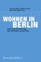 Text: "Wohnen in Berlin", "Zwischen Verwertung und Vergesellschaftung". Blauer Hintergrund, schlichtes Design., Buch