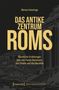 Werner Hennings: Das antike Zentrum Roms, Buch, Buch