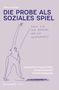 Text: Eliana Schüler, DIE PROBE ALS SOZIALES SPIEL, Subjektivierungspraktiken zeitgenössischer Theaterpädagogik. Illustration: Mensch mit erhobenem Arm.
