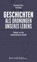 Titel: Geschichten als Ordnungen unseres Lebens. Autoren: Sebastian Ernst, Ralf Pröve. Blau-grauer Hintergrund., Buch