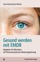 Anna-Konstantina Richter: Gesund werden mit EMDR, Buch