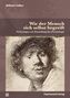 Wilhelm Salber: Wie der Mensch sich selbst begreift, Buch