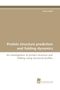 Titel: Protein structure prediction and folding dynamics. Autor: Katrin Wolff. Beige-braunes Cover, Verlag unten.