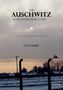 Chris Webb: The Auschwitz Concentration Camp, Buch