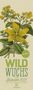 Anne Pratt: Wildwuchs - Botanische Illustrationen - Graspapier-Kalender 2021, KAL