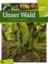 Ackermann Kunstverlag GmbH: Unser Wald - Wochenplaner Kalender 2026, Kalender