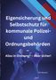 Nils Weyand: Eigensicherung und Selbstschutz für kommunale Polizei- und Ordnungsbehörden, Buch