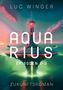Luc Winger: Aquarius, Buch