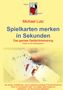 Michael Lutz: Spielkarten merken in Sekunden, Buch, Buch