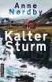 Anne Nordby: Kalter Sturm, Buch