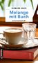 Hermann Bauer: Melange mit Buch, Buch
