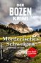 Corrado Falcone: Der Bozen-Krimi: Mörderisches Schweigen - Gegen die Zeit, Buch
