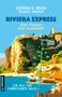 Stephan R. Meier: Riviera Express - Der Traum von Grimaldi, Buch