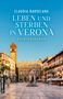 Claudia Bardelang: Leben und Sterben in Verona, Buch