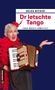 "HELGA BECKER, Dr letschte Tango. FRAU NÄGELE ERMITTELT." Eine Frau mit grauen Haaren und Akkordeon, umhüllt von rotem Federboa., Buch