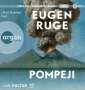 Eugen Ruge: Pompeji oder Die fünf Reden des Jowna, MP3-CD