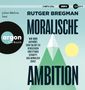 Rutger Bregman: Moralische Ambition, 2 MP3-CDs