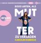 Carolin Kebekus: 8000 Arten, als Mutter zu versagen, MP3
