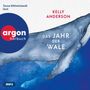 "argon hörbuch", "DAS JAHR DER WALE", "KELLY ANDERSON". Illustration eines Wals im Meer mit blauem Hintergrund., 2 MP3-CDs