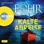 Text: "Susanne Schroeder liest Andreas Föhr KALTE ABREISE", "argon hörbuch", "mp3". Illustration: Rotes Boot, Rabe, See, Berge., MP3-CD