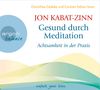 Jon Kabat-Zinn: Gesund durch Meditation, CD,CD