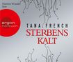 Tana French: Sterbenskalt (Hörbestseller), 6 CDs
