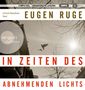 Eugen Ruge: In Zeiten des abnehmenden Lichts (Hörbestseller in MP3-Ausgabe), CD,CD