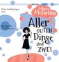 Mhairi McFarlane: Aller guten Dinge sind zwei, 2 MP3-CDs, 2 MP3-CDs