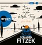 Sebastian Fitzek: (SA)Der Erste Letzte Tag, MP3