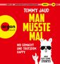 Tommy Jaud: Man müsste mal - Nix gemacht und trotzdem happy, MP3-CD