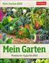 Ulrich Thimm: Mein Garten Tagesabreißkalender 2025 - Praktische Tipps für 2025, Kalender