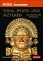 Markus Hattstein: SPIEGEL GESCHICHTE Inka, Maya und Azteken Wochen-Kulturkalender 2025 - Die geheimnisvollen Königreiche, KAL