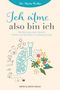 Maria Wolke: Ich atme, also bin ich, Buch