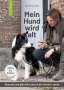Dorothee Dahl: Mein Hund wird alt, Buch
