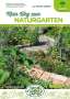: Mein Weg zum Naturgarten, Buch