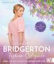 Christin Bergmann: Der inoffizielle Bridgerton Fashion-Styleguide, Buch